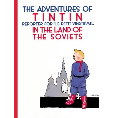 The Adventures of TinTin in the Land of the Soviets - Paperback