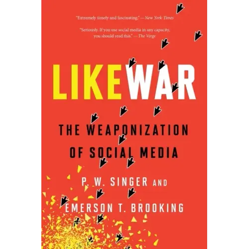 Likewar: The Weaponization of Social Media - Paperback