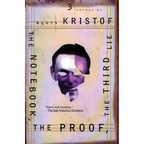 The Notebook, the Proof, the Third Lie: Three Novels - Paperback