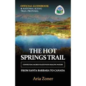The Hot Springs Trail: Official Guidebook - Paperback