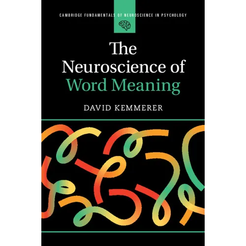 The Neuroscience of Word Meaning - Paperback