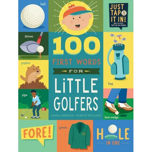 100 First Words for Little Golfers: A Parody Primer for the Course - Board Book