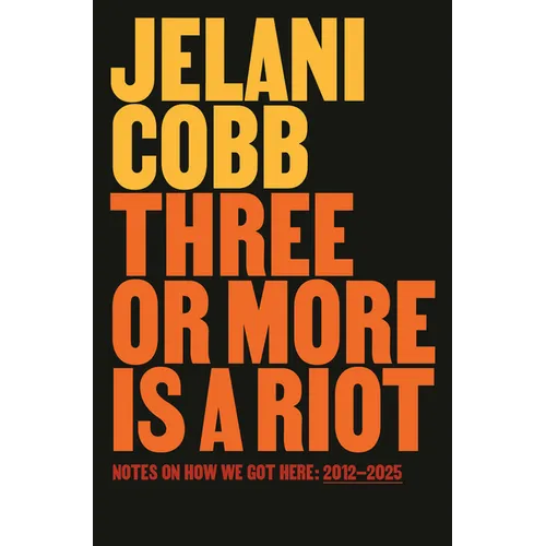 Three or More Is a Riot: Notes on How We Got Here: 2012-2025