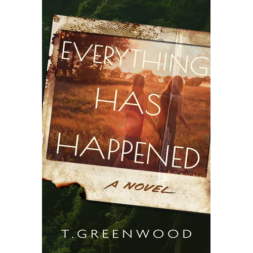 Everything Has Happened - Hardcover