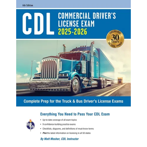 CDL - Commercial Driver's License Exam, 2025-2026: Complete Prep for the Truck & Bus Driver's License Exams - Paperback