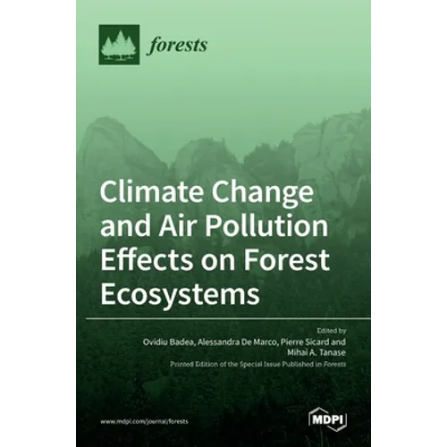 Climate Change and Air Pollution Effects on Forest Ecosystems - Hardcover