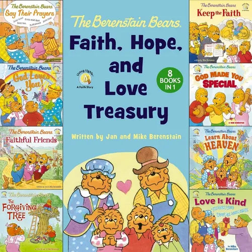 The Berenstain Bears Faith, Hope, and Love Treasury: 8 Books in 1 - Hardcover