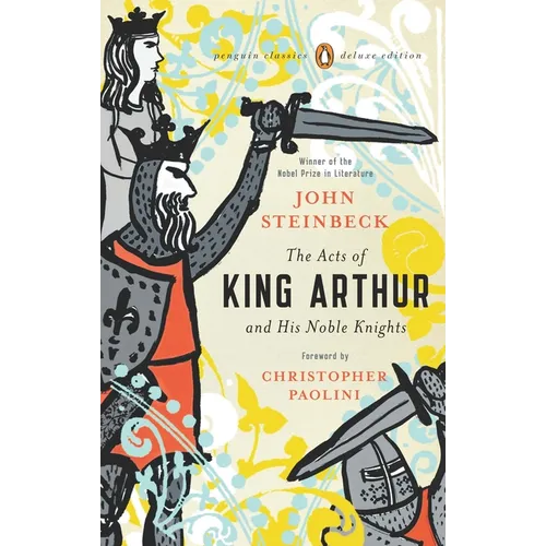 The Acts of King Arthur and His Noble Knights: (Penguin Classics Deluxe Edition) - Paperback