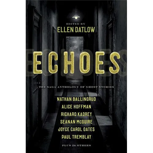 Echoes: The Saga Anthology of Ghost Stories - Paperback