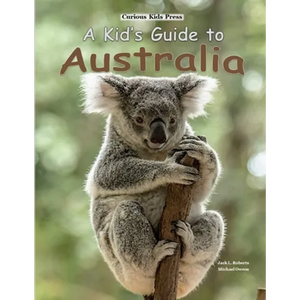A Kid's Guide to Australia - Paperback