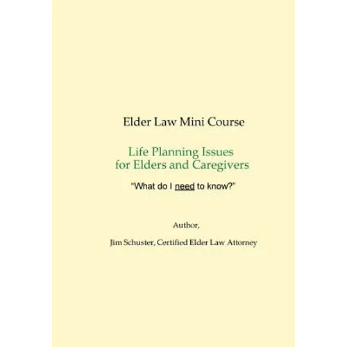 Elder Law Mini-Course 2018 - Paperback