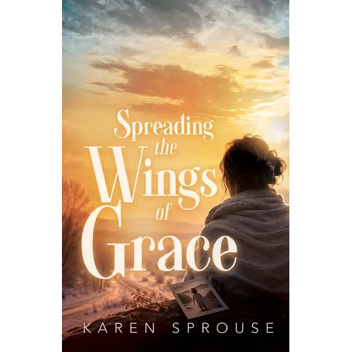 Spreading the Wings of Grace - Paperback