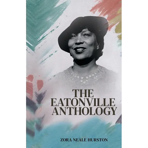 The Eatonville Anthology - Paperback