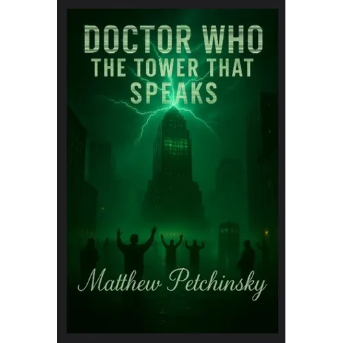 Doctor Who: The Tower That Speaks - Paperback