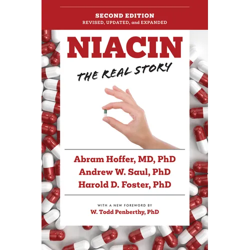 Niacin: The Real Story (2nd Edition) - Paperback