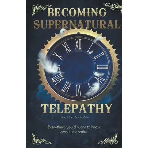Becoming Supernatural: Telepathy - Paperback