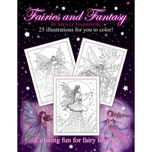 Fairies and Fantasy by Molly Harrison: Coloring for Adults and Older Fairy Lovers! - Paperback
