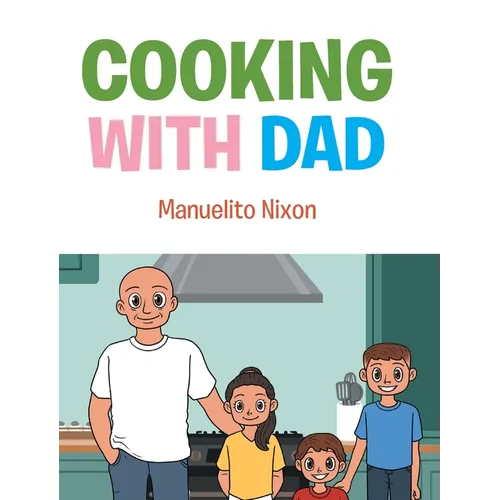 Cooking with Dad - Hardcover