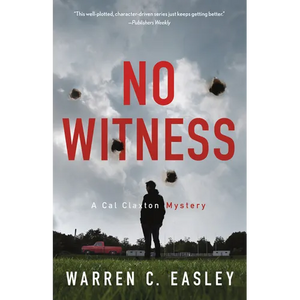 No Witness: A Cal Claxton Mystery - Paperback