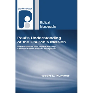 Paul's Understanding of the Church's Mission - Hardcover