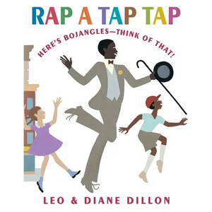 Rap a Tap Tap: Here's Bojangles - Think of That! - Hardcover