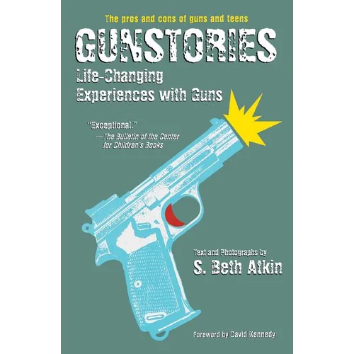 Gunstories: Life-Changing Experiences with Guns - Paperback