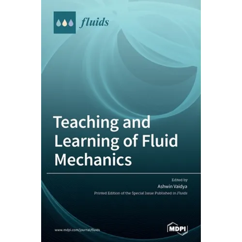 Teaching and Learning of Fluid Mechanics - Hardcover