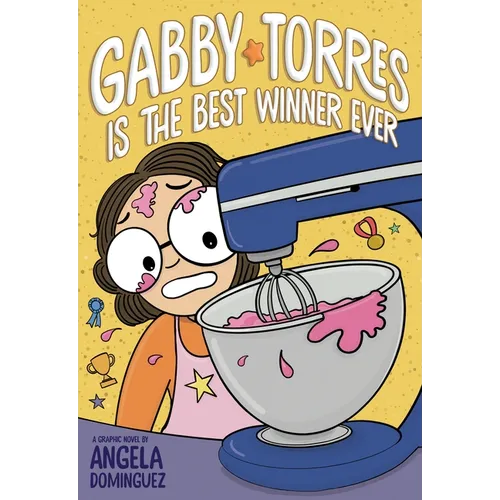 Gabby Torres Is the Best Winner Ever - Paperback