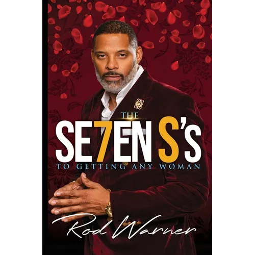 THE SE7EN S's To Getting Any Woman - Paperback