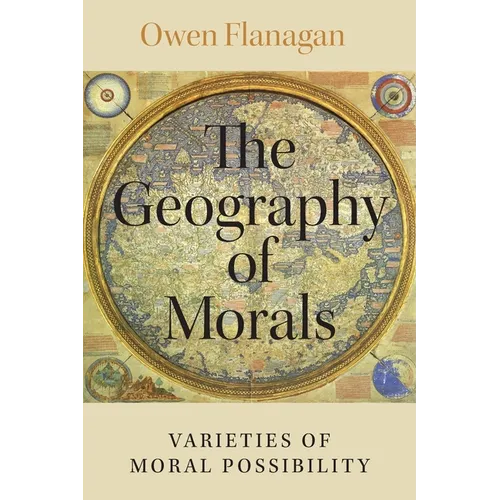 The Geography of Morals: Varieties of Moral Possibility - Paperback