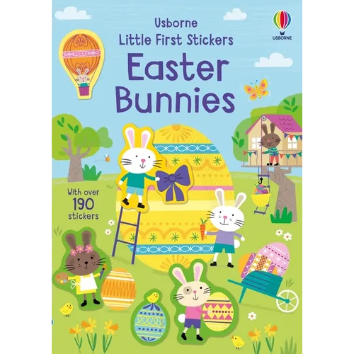 Little First Stickers Easter Bunnies: An Easter and Springtime Book for Kids - Paperback
