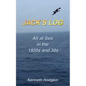Jack's Log: All at Sea in the 1920s & 30s - Paperback
