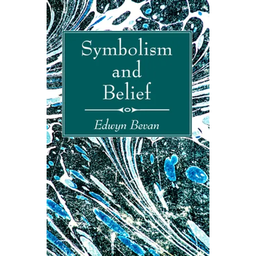 Symbolism and Belief - Hardcover