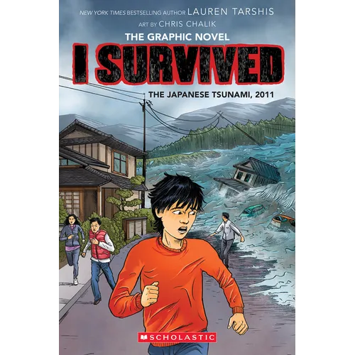 I Survived the Japanese Tsunami, 2011 (I Survived Graphic Novel #12) - Hardcover