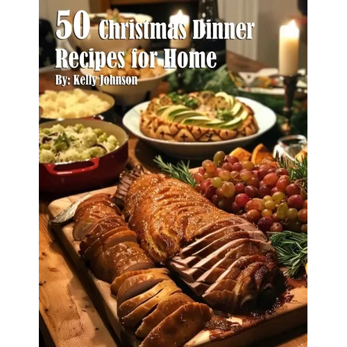 50 Christmas Dinner Recipes for Home - Paperback