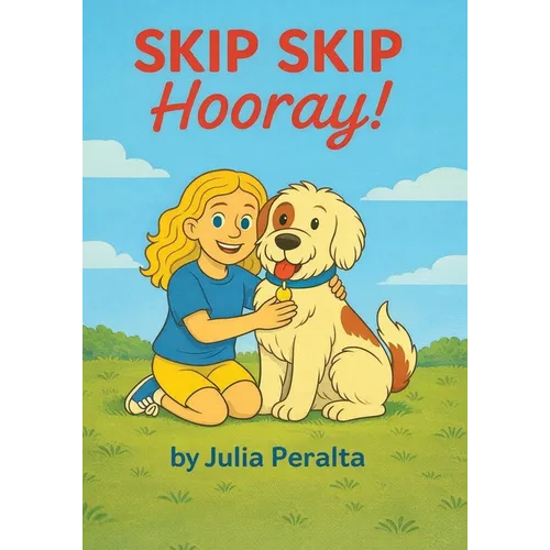 SKIP SKIP Hooray!: a SKIP Series Book - Paperback