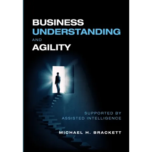 Business Understanding and Agility - Paperback