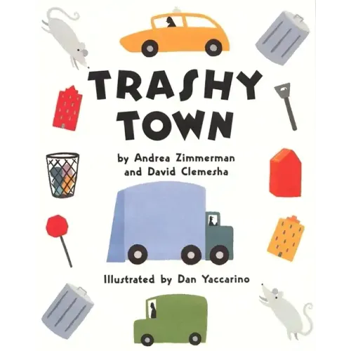 Trashy Town - Hardcover