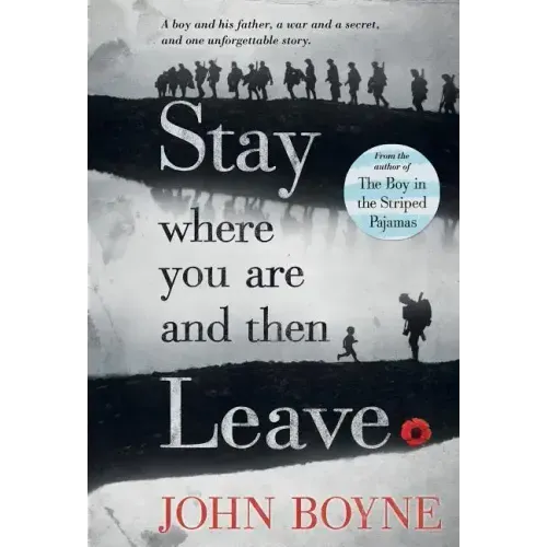 Stay Where You Are and Then Leave - Paperback