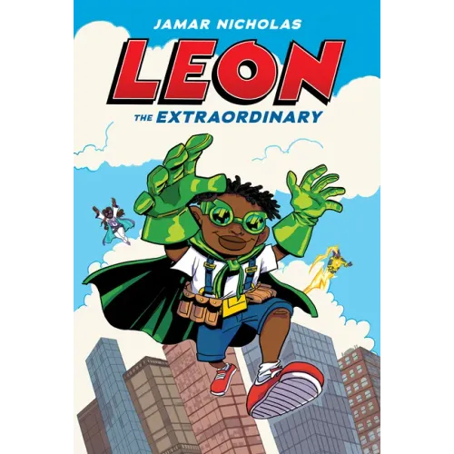 Leon the Extraordinary: A Graphic Novel (Leon #1) - Hardcover