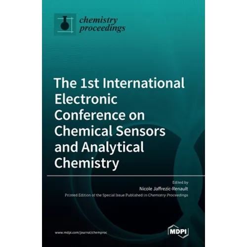 The 1st International Electronic Conference on Chemical Sensors and Analytical Chemistry - Hardcover