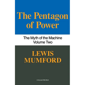 Pentagon of Power: The Myth of the Machine, Vol. II - Paperback