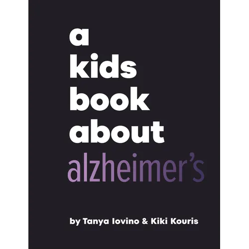 A Kids Book about Alzheimer's - Hardcover