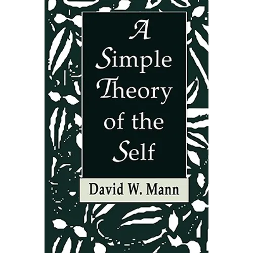 A Simple Theory of the Self - Paperback