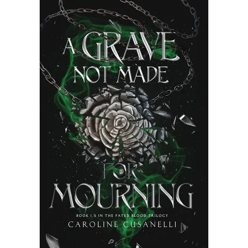 A Grave Not Made For Mourning - Hardcover