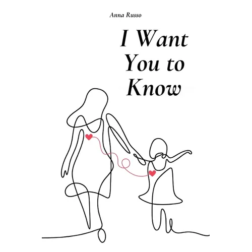 I Want You To Know - Paperback