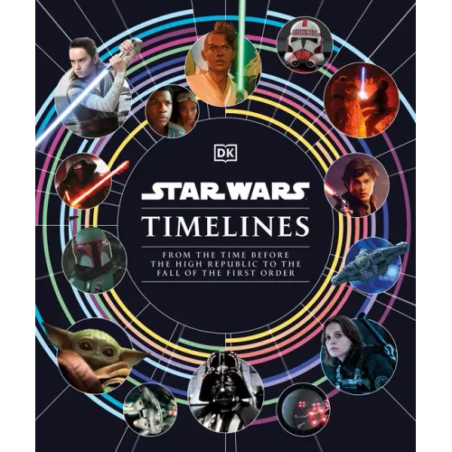Star Wars Timelines - Hardcover