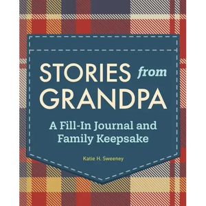 Stories from Grandpa: A Fill-In Journal and Family Keepsake - Hardcover