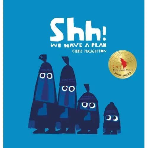 Shh! We Have a Plan - Hardcover