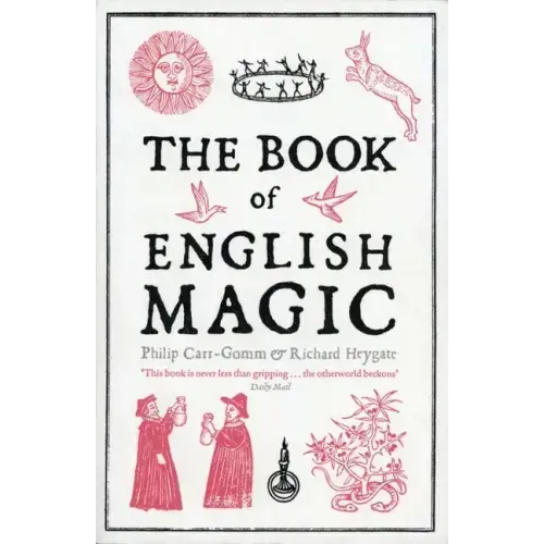 The Book of English Magic: A History - Paperback